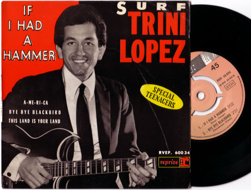 Trini Lopez : If I Had a Hammer, 7" EP, France, 1960 - £ 10.32