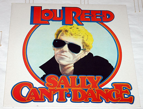 Lou Reed - Sally Can't Dance - RCA NL 90302 Germany LP