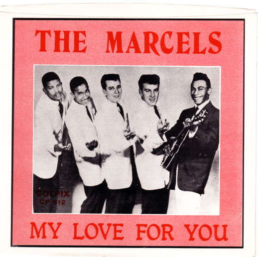The Marcels - Heartaches - Colpix CP-612 USA 7" PS