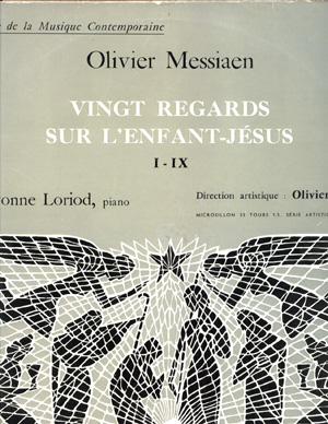 Olivier Messiaen : Yvonne Loriod, Piano 6 - Vingt Regards de L'Enfant Jesus - I -Ix, LP, France - $ 10.8