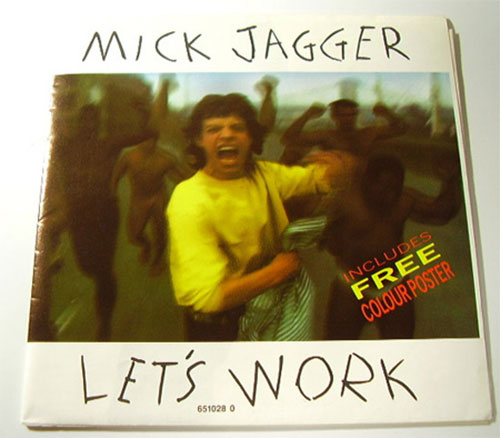 Mick Jagger - Let's Work - CBS 651028-7 UK 7" PS