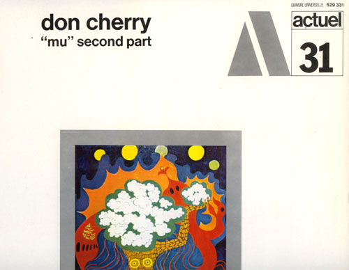 Don Cherry - Mu (2nd part) - BYG 529.331 - Actuel 31 France LP