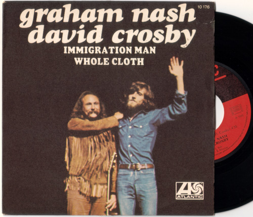 David Crosby Graham Nash: Immigration Man, 7" PS, France, 1972 - 7 €