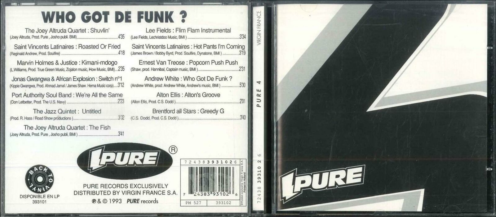 The Joey Altruda Quartet, Marvin Holmes & Justice, Lee Fields, etc: Pure 4 (Who Got De Funk ?), CD, France, 1993 - 18 €