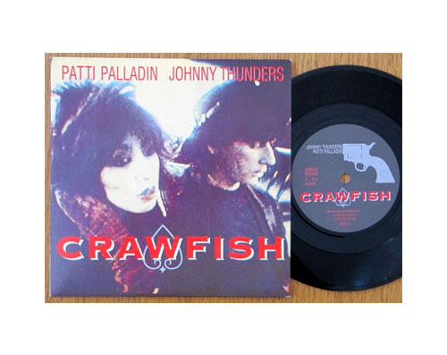 Thunders Johnny + Patti Palladin : Crawfish, 7" PS, UK, 1984 - $ 10.8