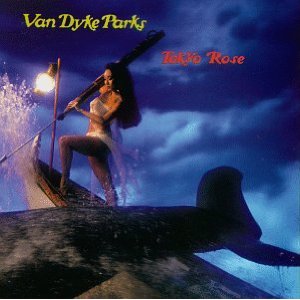 Van Dyke Parks - Tokyo Rose - WEA 1-25968 USA LP