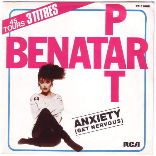 Pat Benatar : Anxiety, 7" EP, France, 1983 - $ 10.8