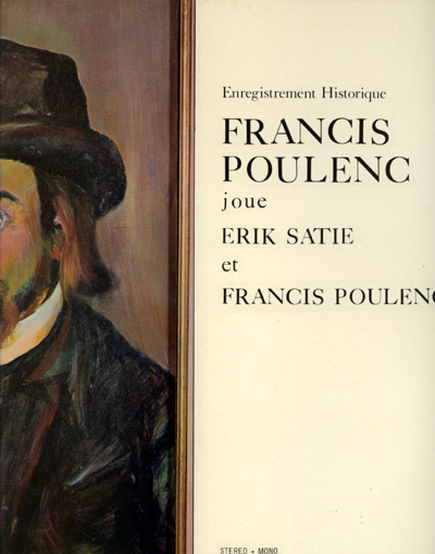 Francis Poulenc : Joue Erik Satie et Francis Poulenc, LP, France - 25 €