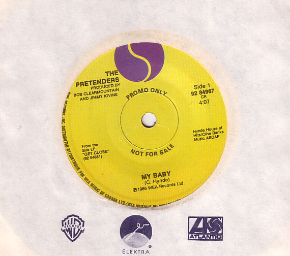 The Pretenders - My Baby - Warner 9284967 Canada 7" CS