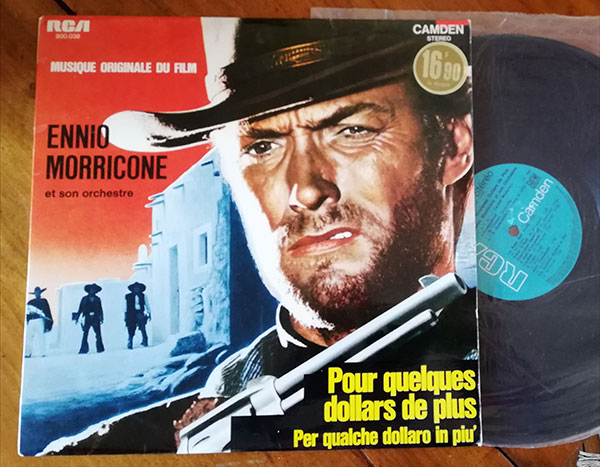 Ennio Morricone Et Son Orchestre - Pour Quelques Dollars De Plus - Per Qualche Dollaro In Piu' - RCA 900.036 France LP