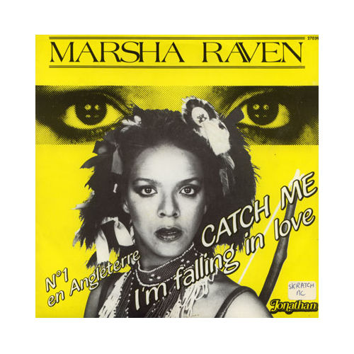 Marsha Raven: Catch Me I'm Falling in Love, 7" PS, France, 1984 - 5 €