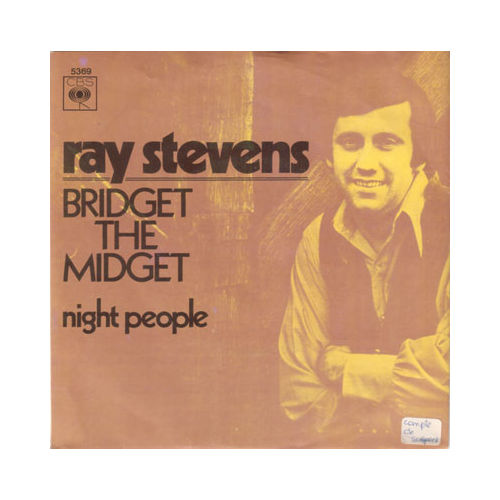 Ray Stevens: Bridget the Midget (the Queen of the Blues), 7" PS, Holland, 1970 - $ 5.35