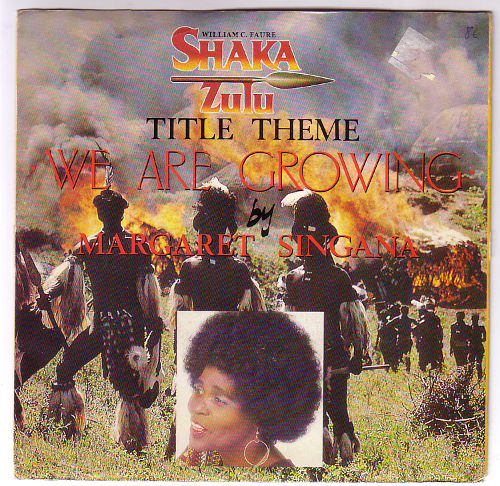 Margaret Singana: We are Growing - ('Shaka Zulu' title theme), 7" PS, UK - 5 €