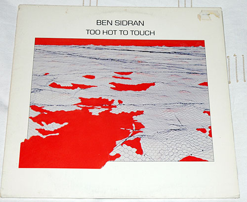 Ben Sidran : Too Hot To Touch, LP, USA, 1988 - $ 10.8