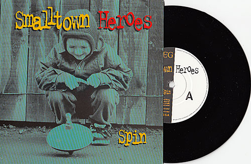Smalltown heroes : Spin, 7" PS, UK, 1996 - £ 4.3