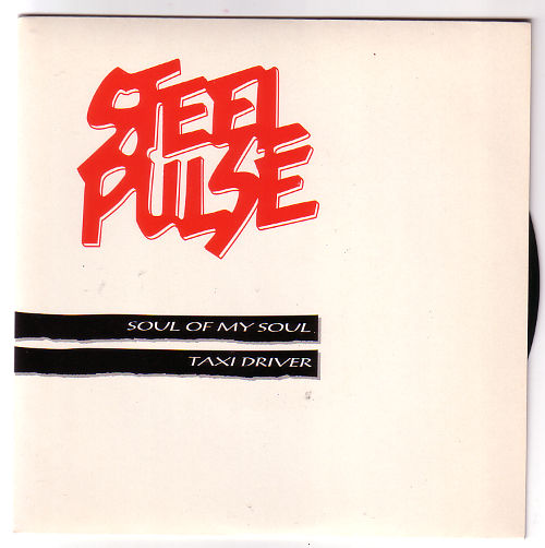 Steel Pulse : Soul of my Soul, 7" PS, France, 1991 - $ 5.4