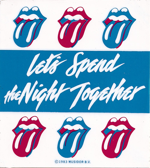 The Rolling Stones: Let's Spend The Night Together promo sticker - Musidor, USA 1983, sticker