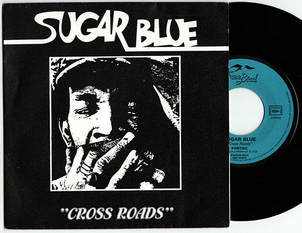 Sugar Blue : Cross Roads , 7" PS, France, 1979 - $ 10.8
