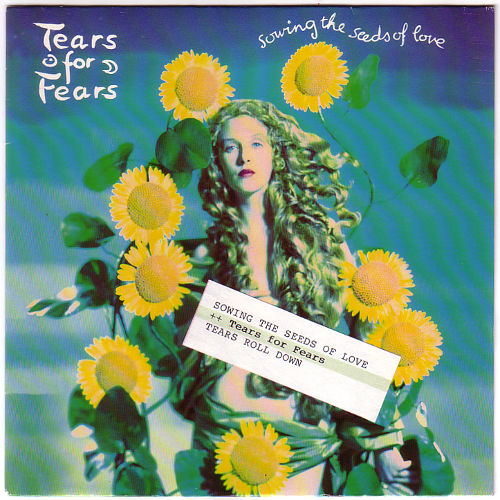 Tears for Fears : Sowing the Seeds of Love, 7" PS, France, 1989 - £ 8.6