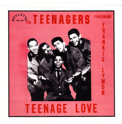 The Teenagers - Teenage Love - Roulette GG-35 USA 7" PS