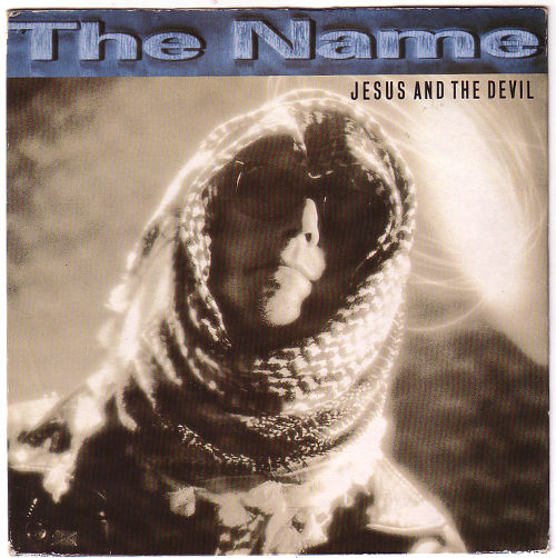 The Name : Jesus and the Devil, 7" PS, UK, 1987 - $ 6.48