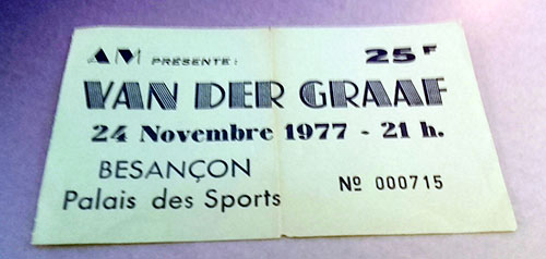 Van Der Graaf : Concert ticket Besançon 1977, ticket, France, 1977 - 45 €