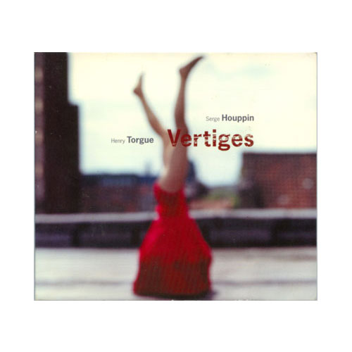 Henri  Torgue /  Serge Houppin : Vertiges, CD, France, 2001 - £ 17.2