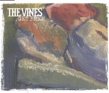 The Vines : Get Free, CDS, Europe - 10 €