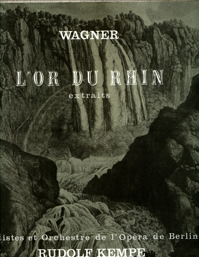 Richard Wagner - L'Or du Rhin - by Orchestre de L'Opéra de Berlin, Dir. Rudolf Kempe  - Pathé FALP 30302 France LP