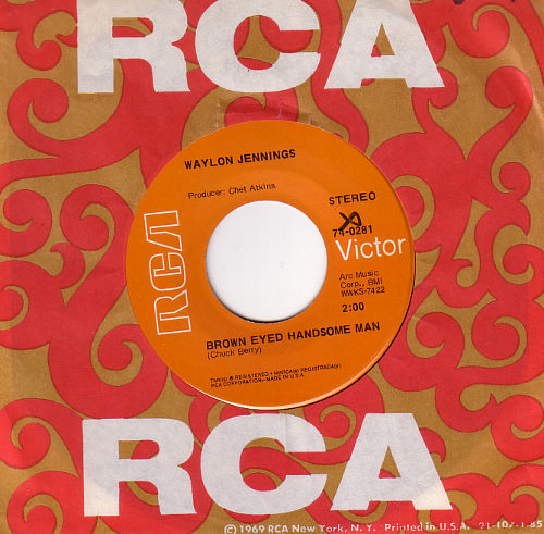 Waylon Jennings - Brown Eyes Handsome Man - RCA 74-0281 USA 7" CS
