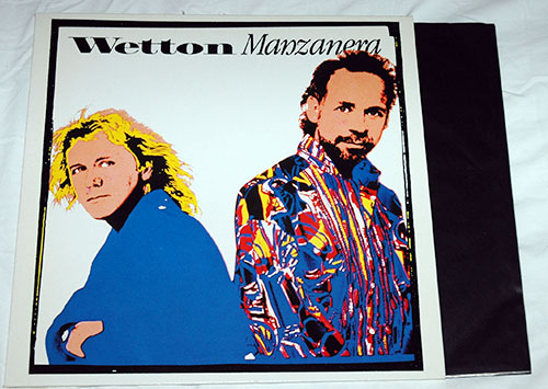 John Wetton Phil Manzanera (Roxy Music): Wetton Manzanera, LP, France, 1987 - 12 €
