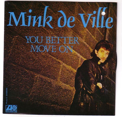Mink De Ville : You Better Move On, 7" PS, France, 1987 - $ 19.44