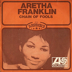 A French PS for Aretha Franklin's version of 'Chain Of Fools', circa 1968