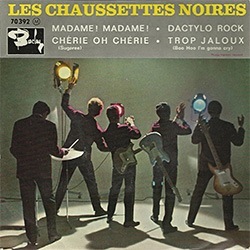 Twist was popular in France in 1961, and 'Boo Hoo (I'm Gonna Cry)' re-titled 'Trop Jaloux' by Les Chaussettes Noires