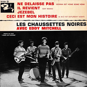 French crooner Eddy Mitchell covered several tracks by Don Covay with his Chaussettes Noires, including 'Big Fat Saturday Night'
