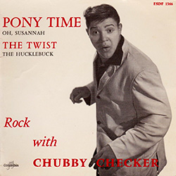 Chubby Checker reached the top of the US R&B charts in 1961 with 'Pony Time', penned by Don Covay and John Berry