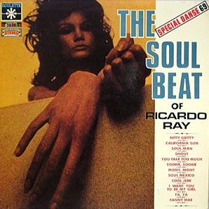 The 'Soul Beat' Of Ricardo Ray included a version of 'Sookie Sookie' in its cheesy French cover from 1969