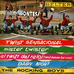 The Rocking Boys in 1962 on a Spanish EP covering 'Mr Twister', by Don Covay and John Berry