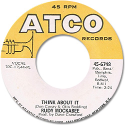 Rudy Mockabee who once joined The Drifters sung 'Think About It' in 1970, written by Otis Redding and Don Covay