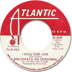 Don Covay and The Goodtimers : I Stole Some Love - 7" CS from USA, 1968