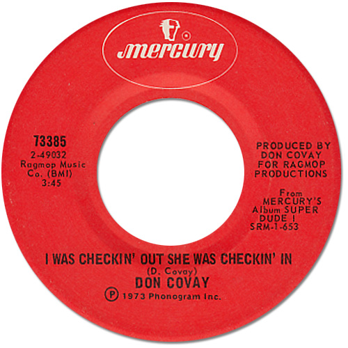 Don Covay : I Was Checkin' Out She Was Checkin' In - 7" CS from USA, 1973