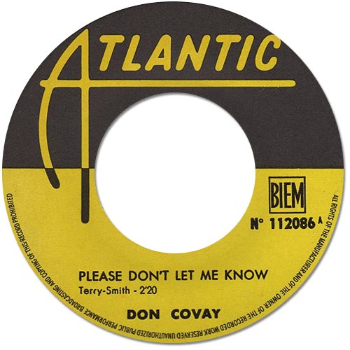 Don Covay : Please Don't Let Me Know - 7" CS from France, 1964