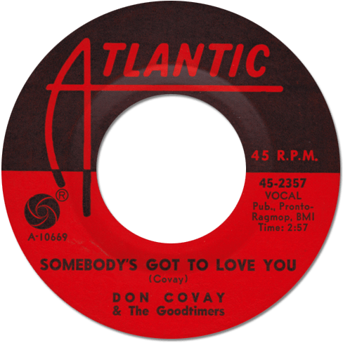 Don Covay and The Goodtimers : Somebody's Got To Love You - 7" CS from USA, 1966