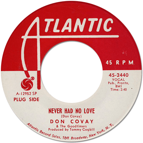 Don Covay and The Goodtimers : Never Had No Love - 7" CS from USA, 1967