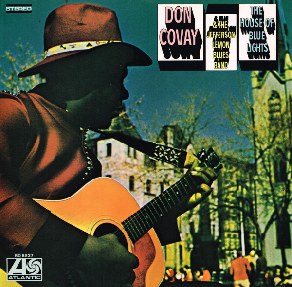 Don Covay and The Jefferson Lemon Blues Band: The House of Blue Lights - LP from Germany, 1969