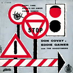 Don Covay and The Goodtimers, Eddie Gaines: Pony Time, Portugal [1961]