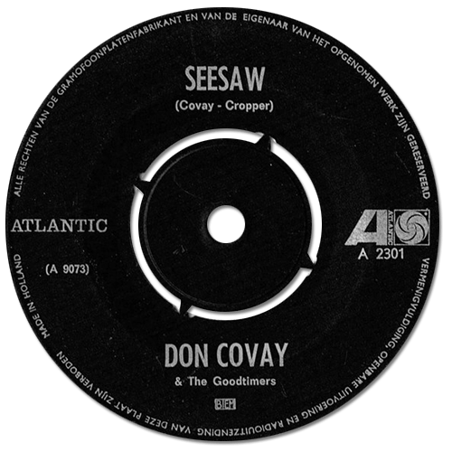Don Covay and The Goodtimers : See-Saw - 7" CS from Holland, 1966