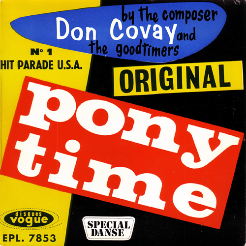 Don Covay and The Goodtimers, Eddie Gaines: Pony Time, France [1961]