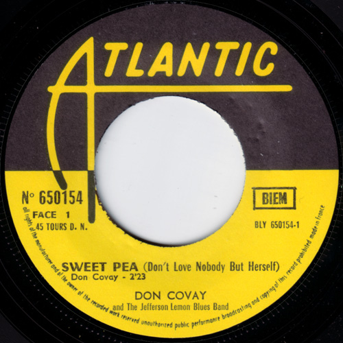 Don Covay and The Jefferson Lemon Blues Band : Sweet Pea (Don't Love Nobody But Herself) - 7" PS from France, 1969