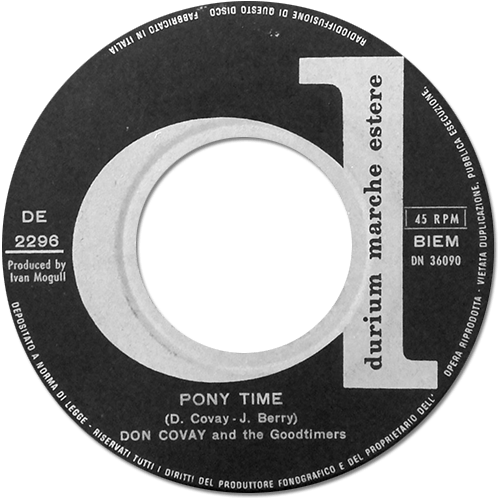 Don Covay and The Goodtimers : Pony Time - 7" CS from Italy, 1961